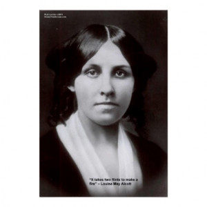 Louisa May Alcott 2 Flints Love Quote Posters Print