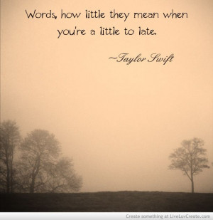 Taylor Swift Quote Picture by Kaylamorren115 - Inspiring Photo