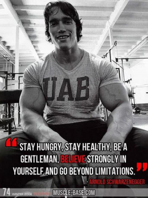 arnold-schwarzenegger-quotes-sayings-stay-hungry-believe.jpg
