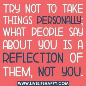 Don't take things personally