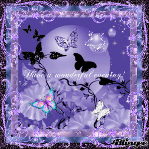 Have a wonderful evening!