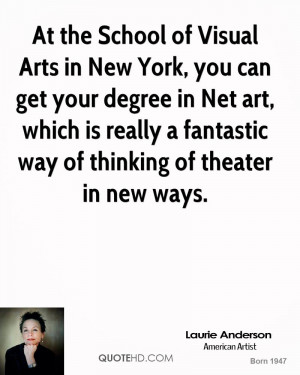 School of Visual Arts in New York, you can get your degree in Net art ...