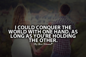 ... image include: love, together, conquer, boys and love quotes for her