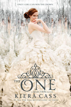 The One (The Selection #3) – Kiera Cass