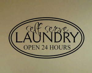Vinyl Wall Quote Lettering Self Ser ve Laundry Room Decal ...
