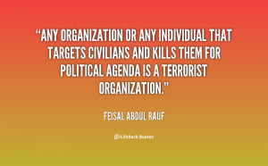 Any organization or any individual that targets civilians and kills ...