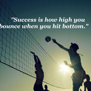 ... how high you bounce when you hit bottom.” #quotes #success #struggle