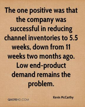 The one positive was that the company was successful in reducing ...