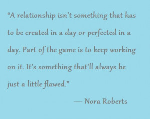 Nora Roberts quote.