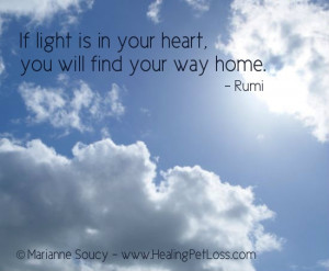 If light is in your heart, you will find your way home.