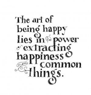 The art of being happy...