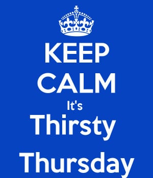 Thirsty Thursday Images Calm it's thirsty thursday