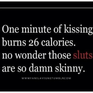 One minute of kissing burn 26 caloriesno matter those are so damn ...