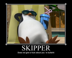 Penguins of Madagascar Skipper Demotivation