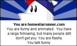 You are homestarrunner.com You are funny and animated. You have a ...