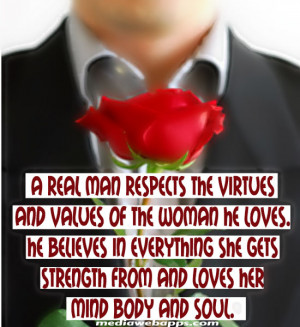 and values of the woman he loves. He believes in everything she ...