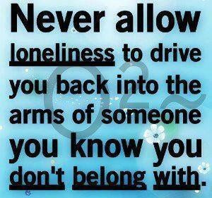 Loneliness quotes and sayings love relationships