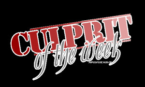 Culprit of the Week # 23