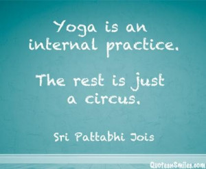 Internal prcatice yoga picture quote