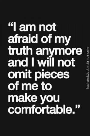 am not afraid.....