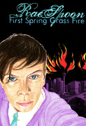 2013 OTR pick: First Spring Grass Fire by Rae Spoon #books #GLBT