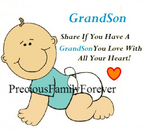 share this if you have a grandson you love with all your heart