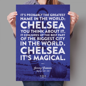 Chelsea - Jimmy Greaves Quote Poster