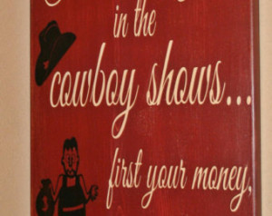 Western Wall Decor, Cowboy Wall Art , Cowboy Saying, Custom Wood Sign ...