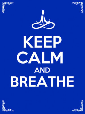 Keep Calm and Breathe:10 Deep Breathing Techniques to Bring Awareness ...