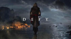 Assassin’s Creed IV: Live-Action Trailer “DEFY”