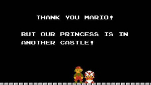 Thank you Mario! But our Princess is in another castle!” (Super ...