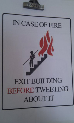 Fire Safety Sign For The Twitter Age (PICTURE)