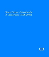 CD of Bruce Davies Sunshine on a Cloudy Day Interpretation s 1990-2000 ...
