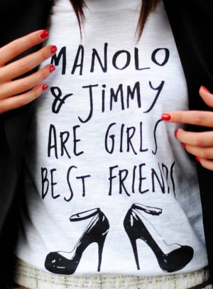 Manolo And Jimmy Are Girls Best Friends
