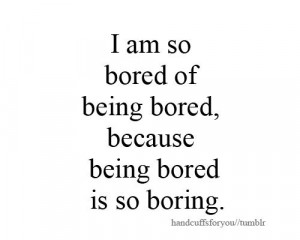 when bored so bored at work meme i m so bored so bored nothing to do