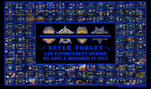 Fallen Heros of 2013 Law Enforcement Today www.lawenforcementtoday.com