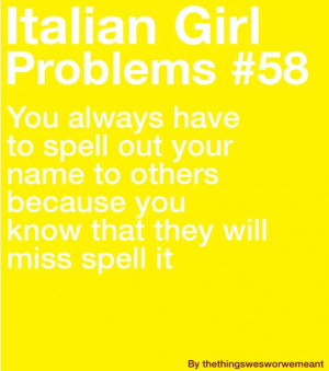 Found on italiangirlproblems.tumblr.com