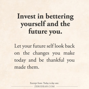 invest-in-bettering-yourself-and-the-future-you-zero-dean-pg