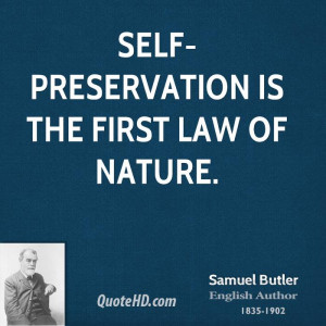 self preservation is the first law of nature