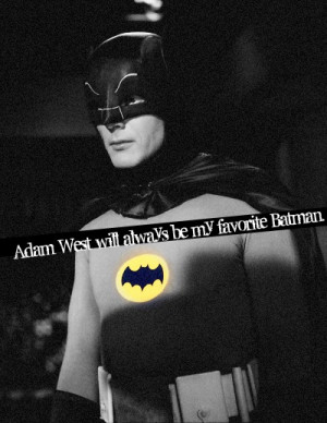 Adam West As Batman Quotes