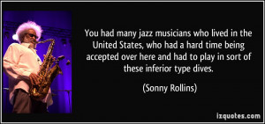 musicians who lived in the United States, who had a hard time being ...