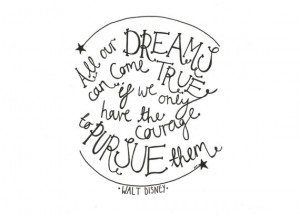 Hand Lettered Disney Quote - Illustrated Quote - Inspirational Quote ...