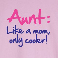 Awesome Aunts!!!