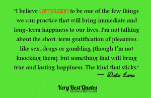 compassion brings happiness, Dalai Lama Quotes