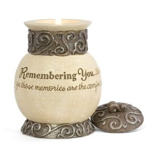 ... and candle holders that have remembrance phrases imprinted on them