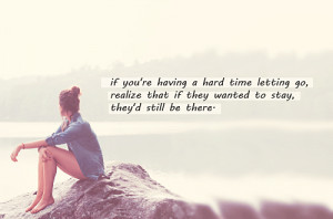about having when you finally let go of letting go past quotes tumblr