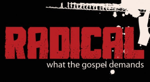 Being a Radical Christian!
