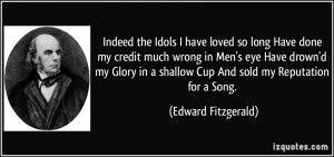 More Edward Fitzgerald Quotes