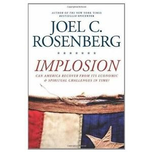 Joel C Rosenberg Implosion 2012 Used Trade Cloth Hardcover