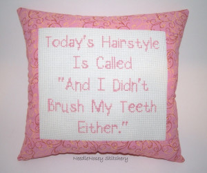... Cross Stitch Pillow Pink Pillow Hair Quote by NeedleNosey, $20.00